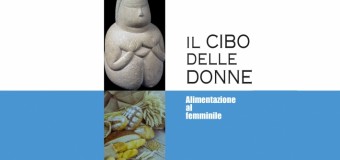 Il cibo delle donne: al CAM un convegno sull’alimentazione al femminile