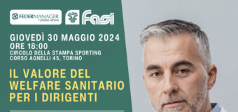 Federmanager e il Valore del Welfare Sanitario per i Dirigenti